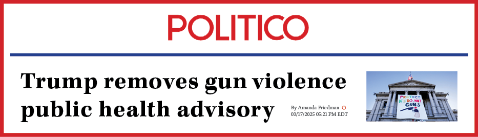 Politico: Trump removes gun violence public health advisory