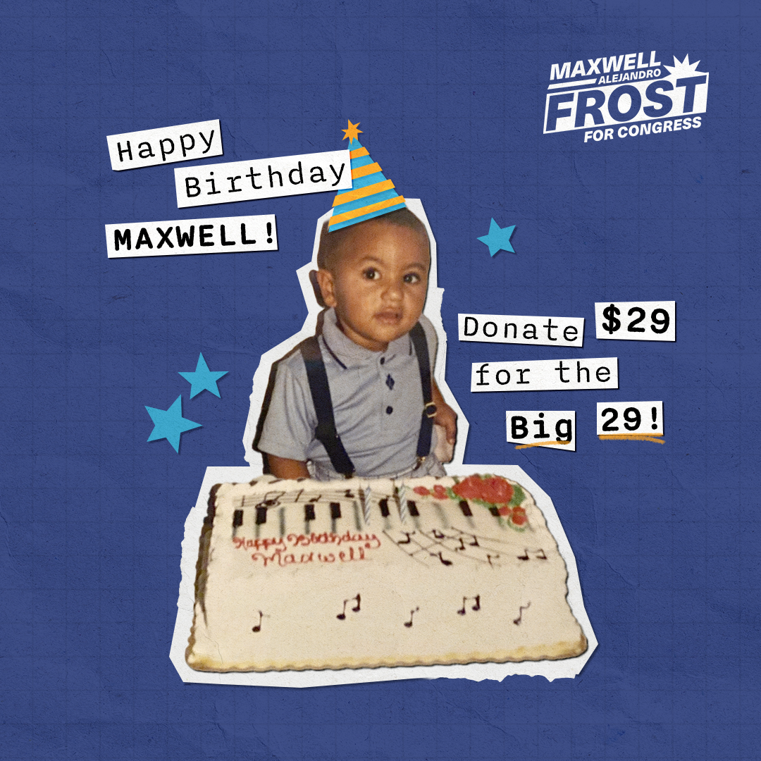 Happy birthday Maxwell! Donate $29 for the Big 29!