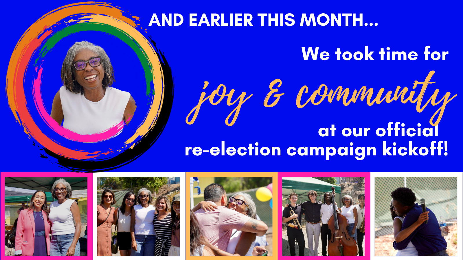 AND EARLIER THIS MONTH... We took time for

 

at our official  
re-election campaign kickoff!